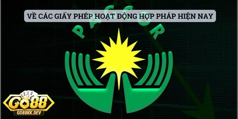 Về các giấy phép Go88 hoạt động hợp pháp hiện nay